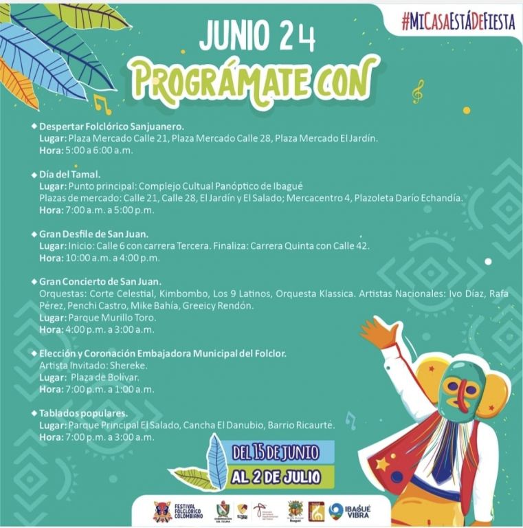 Prográmate en San Juan y vive las fiestas 🎉🥳  🔥A continuación te compartimos los eventos que tenemos hoy 24 de junio en Ibagué, porque #MiCasaEstáDeFiesta