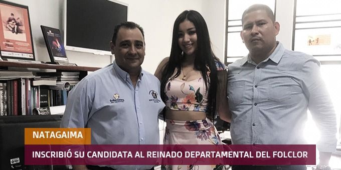 Natagaima tiene lista su candidata para el reinado departamental del Folclor 2019 en Ibagué