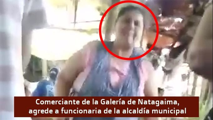 En vídeo quedó registrada agresión de comerciante de la Galería de Natagaima, a funcionaria de la alcaldía