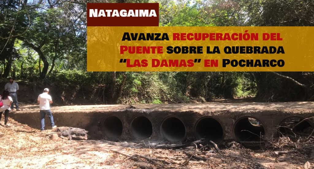 En Natagaima, avanza recuperación del puente sobre la quebrada “Las Damas”.