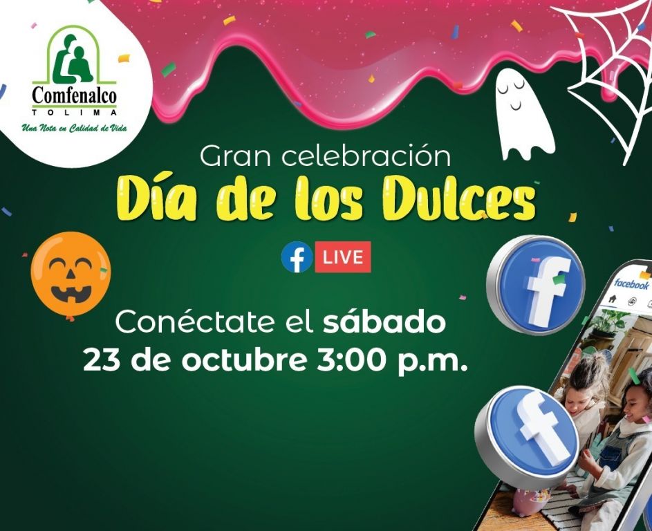 A celebrar en familia el Día de los Dulces con Comfenalco Tolima  que entregará más de 150 incentivos, a través de Facebook Live